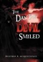 The Day The Devil Smiled - Preview