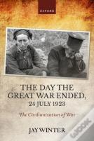 The Day The Great War Ended, 24 July 1923