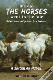 Capa do artigo The Day The Horses Went To The Fair