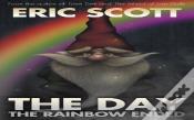 The Day The Rainbow Ended