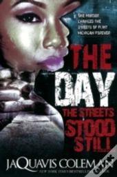 The Day The Streets Stood Still