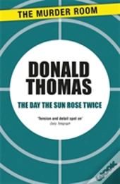 The Day The Sun Rose Twice