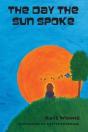 The Day The Sun Spoke - Preview