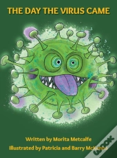 The Day The Virus Came