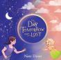 The Day Tomorrow Got Lost - Preview
