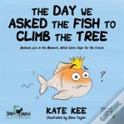 Capa do artigo The Day We Asked The Fish To Climb The Tree