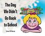 The Day We Didn'T Go Back To School - Preview