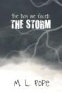 The Day We Faced The Storm - Preview