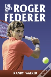 The Days Of Roger Federer