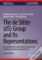 The De Sitter (Ds) Group And Its Representations