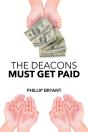 The Deacons Must Get Paid - Preview