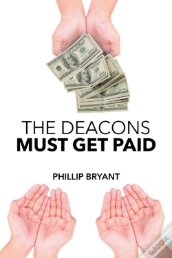 Capa do artigo The Deacons Must Get Paid