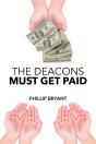 The Deacons Must Get Paid - Preview