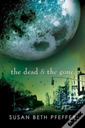 The Dead And The Gone