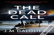 The Dead Call