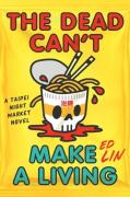 The Dead Can'T Make A Living