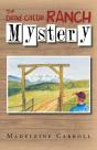 The Dead Cattle Ranch Mystery - Preview