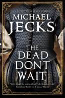 The Dead Don'T Wait