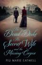 The Dead Duke, His Secret Wife And The Missing Corpse - Preview
