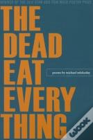 The Dead Eat Everything