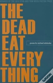 The Dead Eat Everything