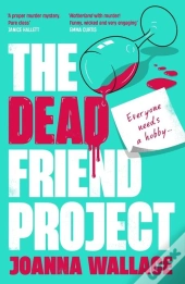 The Dead Friend Project