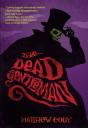 The Dead Gentleman - Preview