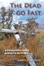 The Dead Go Fast - Preview