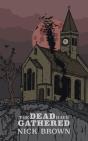 The Dead Have Gathered - Preview