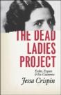 The Dead Ladies Project - Preview