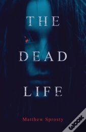 The Dead Life