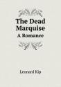 The Dead Marquise A Romance - Preview