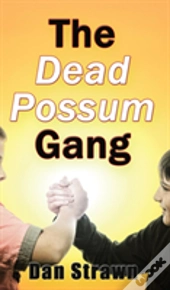 The Dead Possum Gang