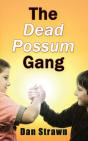 The Dead Possum Gang - Preview