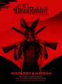 The Dead Rabbit Mixology & Mayhem - Preview