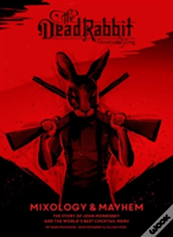Capa do artigo The Dead Rabbit Mixology & Mayhem