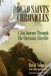 The Dead Saints Chronicles