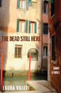 The Dead Still Here - Preview