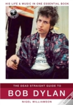 Capa do artigo The Dead Straight Guide To Bob Dylan
