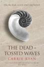 The Dead-Tossed Waves - Preview