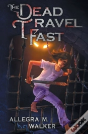 Capa do artigo The Dead Travel Fast