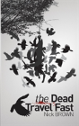 The Dead Travel Fast - Preview