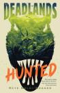 The Deadlands: Hunted - Preview