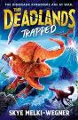 The Deadlands: Trapped - Preview