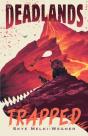 The Deadlands: Trapped - Preview