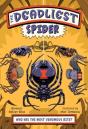 The Deadliest: Spider - Preview