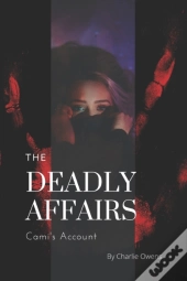 The Deadly Affairs