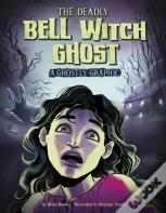 The Deadly Bell Witch Ghost