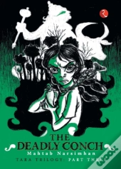 The Deadly Conch (Tara Trilogy Part 3)