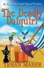 The Deadly Daiquiri - Preview
